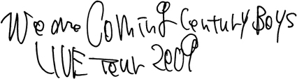 Coming Century CONCERT TOUR 2009